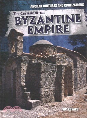 The Culture of the Byzantine Empire