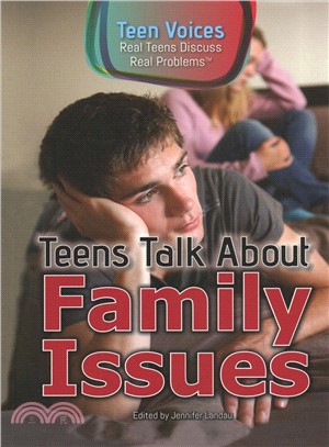 Teens Talk About Family Issues