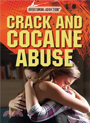 Crack and Cocaine Abuse
