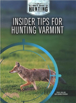 Insider Tips for Hunting Varmint