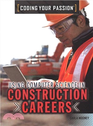 Using Computer Science in Construction Careers