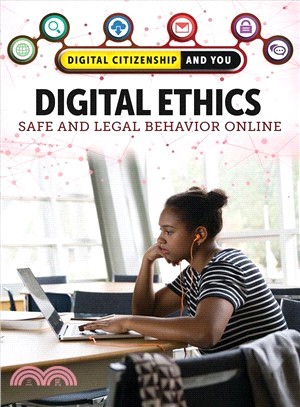 Digital Ethics ― Safe and Legal Behavior Online