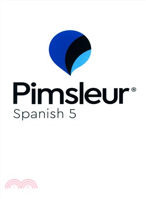 Pimsleur Spanish Level 5 ― Learn to Speak and Understand Latin American Spanish With Pimsleur Language Programs
