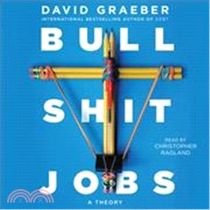 Bullshit Jobs ― A Theory