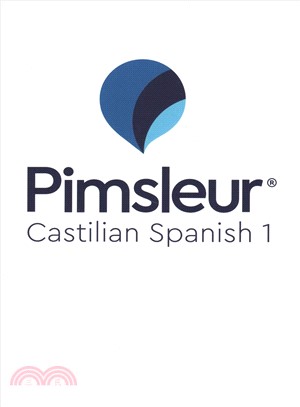 Pimsleur Spanish, Castilian, Level 1 ― Learn to Speak and Understand Castilian Spanish With Pimsleur Language Programs