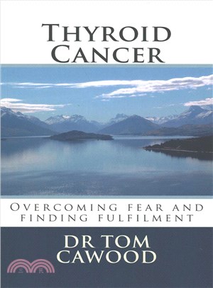 Thyroid Cancer ― From Fear to Fulfilment