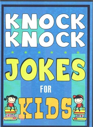 Knock Knock Jokes for Kids Book ― The Most Brilliant Collection of Brainy Jokes for Kids. Hilarious and Cunning Joke Book for Early and Beginner Readers. for All Young and Smart Fun Lo