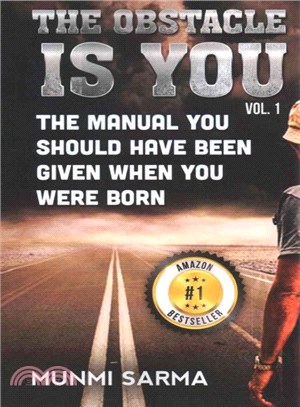 The Obstacle Is You ― The Manual You Should Have Been Given When You Were Born