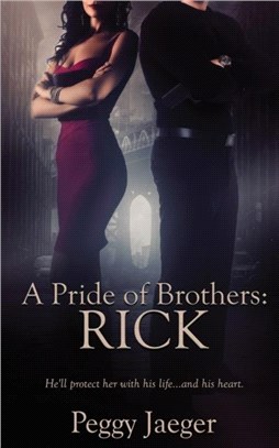 A Pride of Brothers：Rick