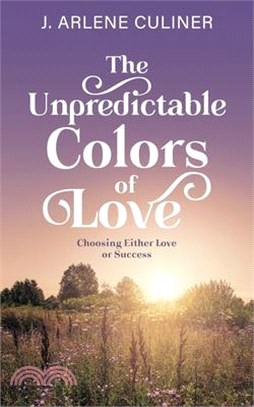 The Unpredictable Colors of Love