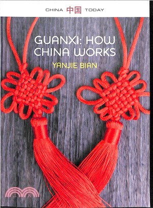 Guanxi, How China Works