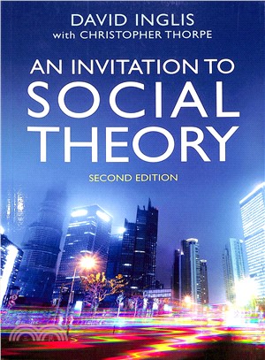 An Invitation To Social Theory Second Edition