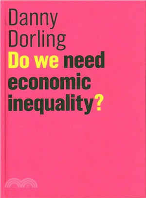 Do We Need Economic Inequality?