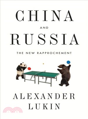 China And Russia - The New Rapprochement