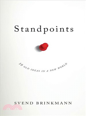 Standpoints - 10 Old Ideas In A New World