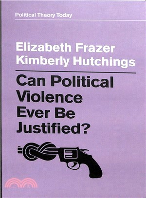 Can Political Violence Ever Be Justified?