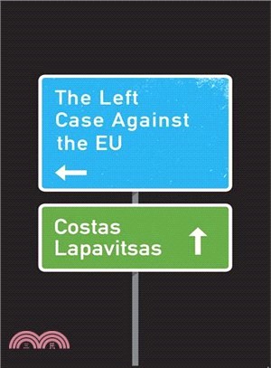 The Left Case Against The Eu