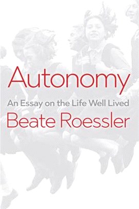 Autonomy - An Essay On The Life Well Lived