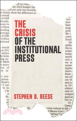 The Crisis Of The Institutional Press