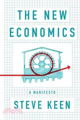 The New Economics - A Manifesto