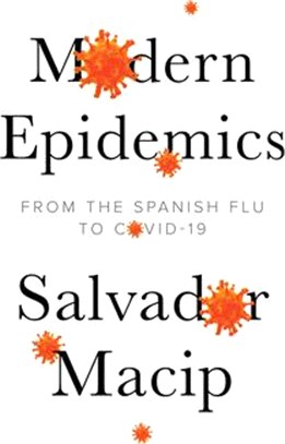 Modern Epidemics - From The Spanish Flu To Covid-19