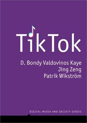 TikTok :creativity and culture in short video /