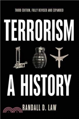 Terrorism：A History