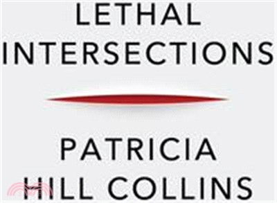 Lethal Intersections: Race, Gender, and Violence