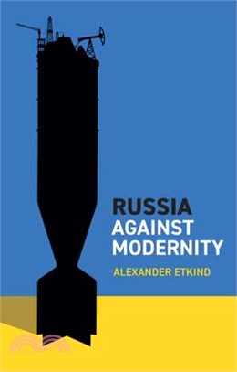 Russia Against Modernity