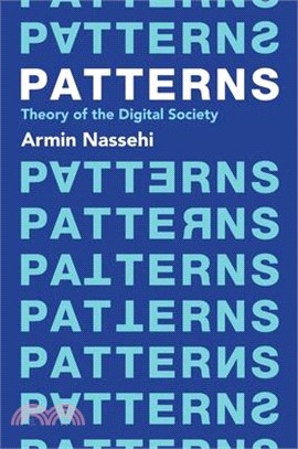 Patterns: Theory of the Digital Society