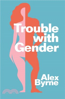 Trouble With Gender：Sex Facts, Gender Fictions