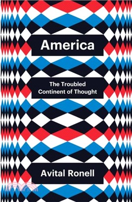 America：The Troubled Continent of Thought