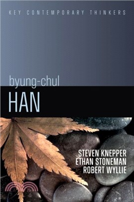 Byung-Chul Han：A Critical Introduction