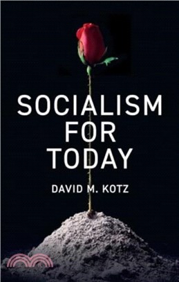 Socialism for Today：Escaping the Cruelties of Capitalism