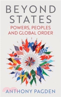 Beyond States：Powers, Peoples and Global Order