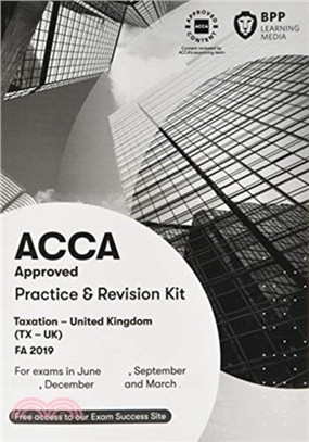 ACCA Taxation FA2019：Practice and Revision Kit