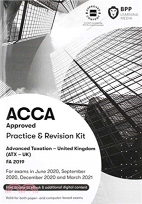 ACCA Advanced Taxation FA2019：Practice and Revision Kit