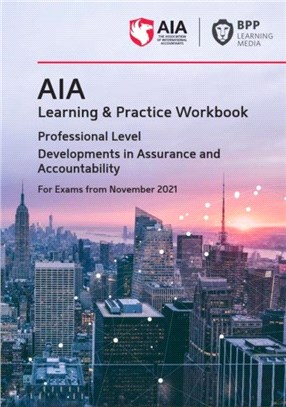 AIA 11 Developments in Assurance and Accountability：Learning and Practice Workbook