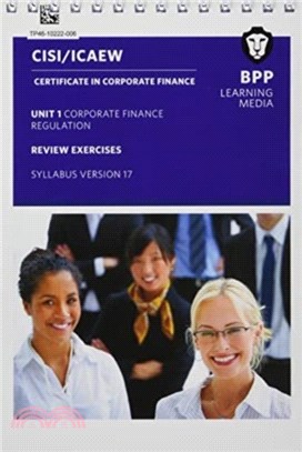 CISI Capital Markets Programme Certificate in Corporate Finance Unit 1 Syllabus Version 17：Review Exercises