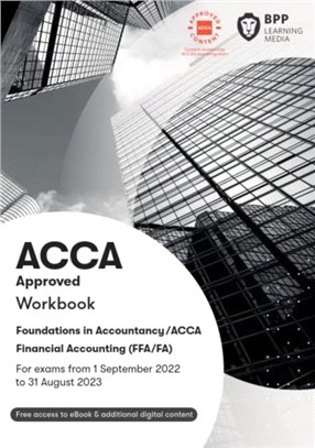 FIA Foundations of Financial Accounting FFA (ACCA F3)：Workbook