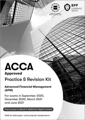 ACCA Advanced Financial Management：Practice and Revision Kit