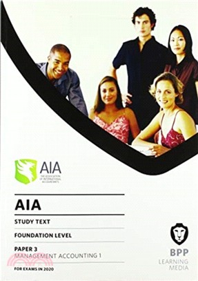 AIA 3 Management Accounting 1：Study Text
