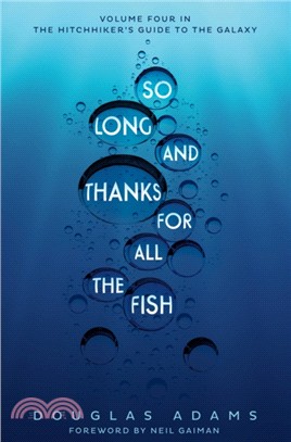 So Long, and Thanks for All the Fish