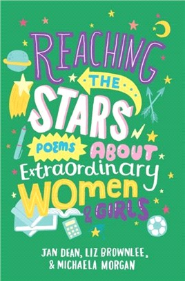 Reaching the Stars ─ Poems About Extraordinary Women & Girls
