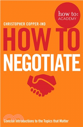 How To Negotiate (How To: Academy)