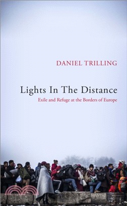 Lights In The Distance：Exile and Refuge at the Borders of Europe