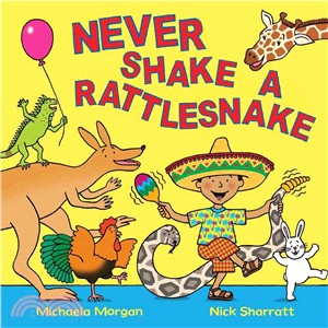 Never shake a rattlesnake /