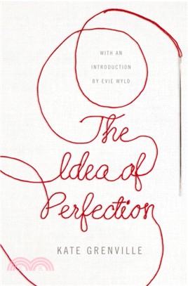The Idea of Perfection：Picador Classic