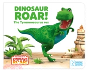 Dinosaur Roar! The Tyrannosaurus rex