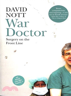 War doctor :surgery on the f...